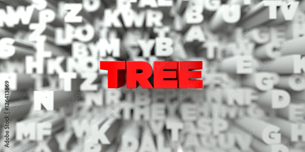 Fototapete tree - red text on typography background - 3d rendered royalty free stock image. this image can be u