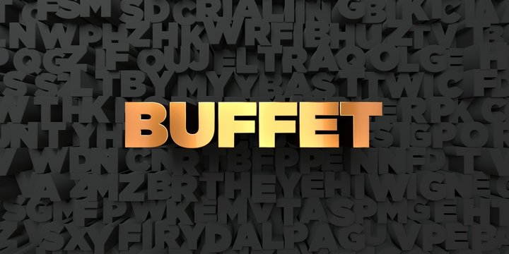 Buffet - Gold text on black background - 3D rendered royalty free stock picture. This image can be used for an online website banner ad or a print postcard.