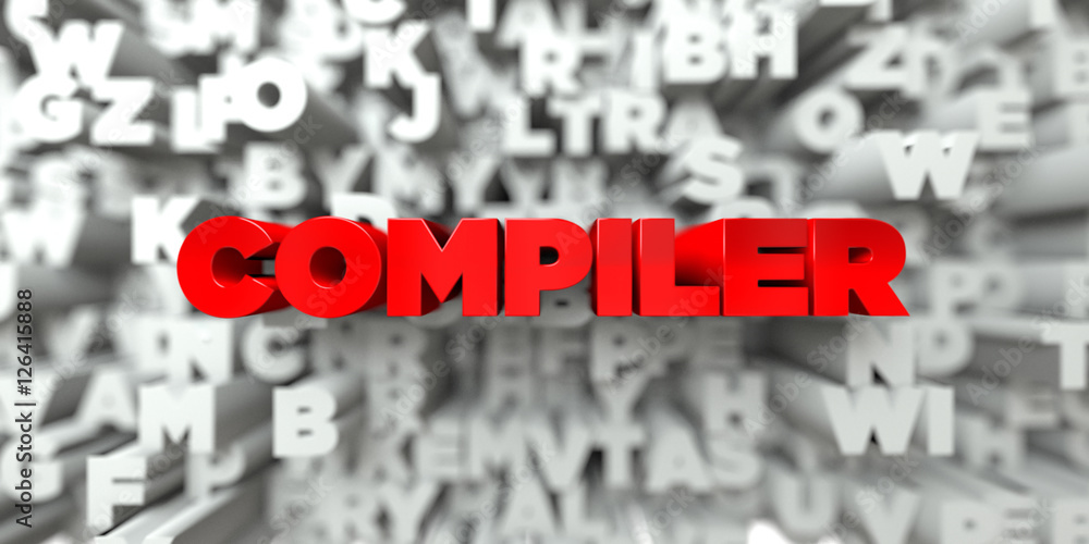 Fototapete compiler - red text on typography background - 3d rendered royalty free stock image. this image can 