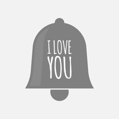 Isolated bell icon with    the text I LOVE YOU