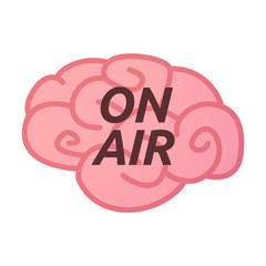 Isolated brain icon with    the text ON AIR