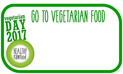 Green frame for your text and the words vegetarian day