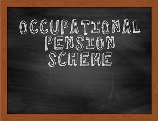 OCCUPATIONAL PENSION SCHEME handwritten text on black chalkboard