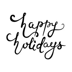 Happy Holidays hand drawn lettering design. Stylish typography design. 
