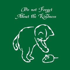 Obraz premium do not forget about the kindness