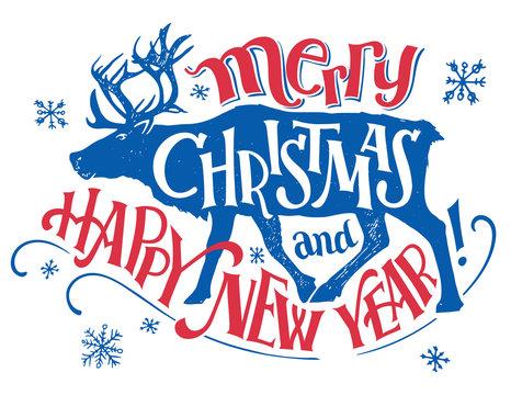 Merry Christmas and happy New Year. Holiday hand-lettering with a reindeer silhouette. Vintage typography isolated on white background
