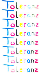 Toleranz, Schriftzug