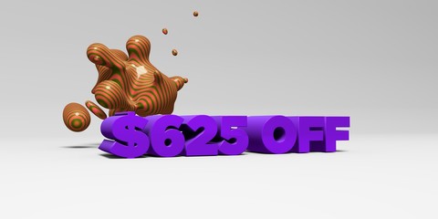 $625 OFF - 3D rendered colorful headline illustration.  Can be used for an online banner ad or a print postcard.