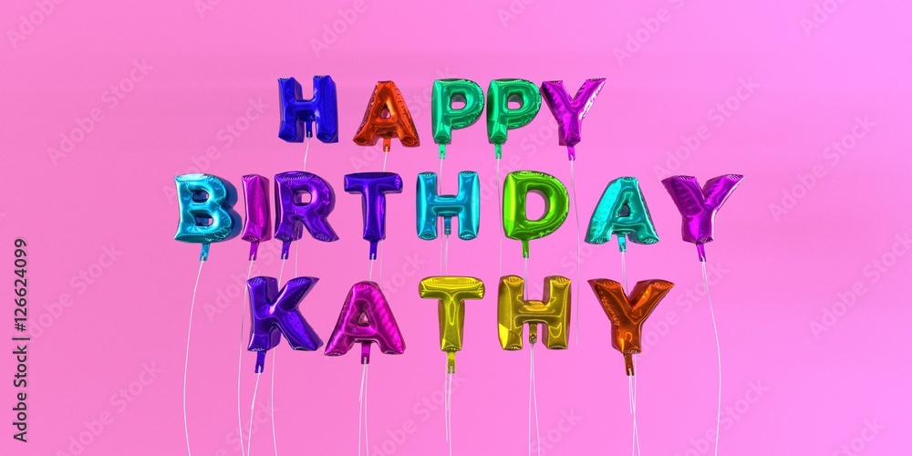 Canvas Prints happy birthday kathy card with balloon text - 3d rendered stock image. this image can be used for a 