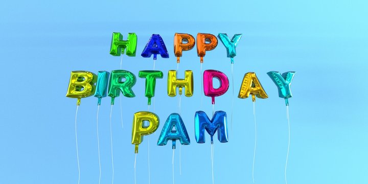 Happy Birthday Pam card with balloon text - 3D rendered stock image. This image can be used for a eCard or a print postcard.