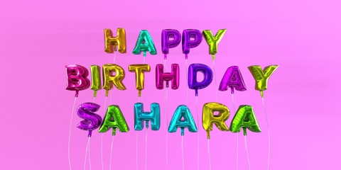 Happy Birthday Sahara card with balloon text - 3D rendered stock image. This image can be used for a eCard or a print postcard.