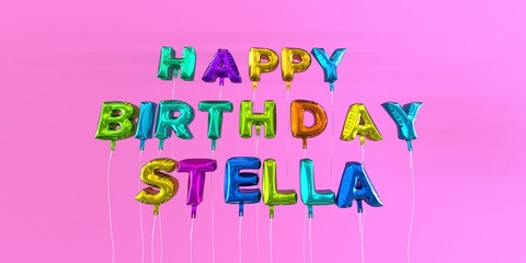 Happy Birthday Stella card with balloon text - 3D rendered stock image. This image can be used for a eCard or a print postcard.