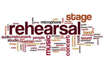 Fototapeta premium Rehearsal word cloud