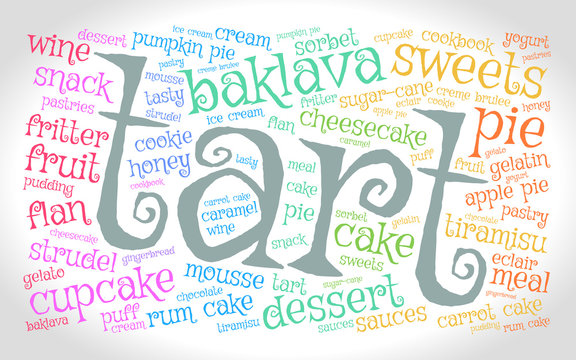 Tart. Word cloud, gradient gray background. Food concept.