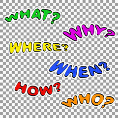 Fototapeta premium Colorful speech bubbles with questions. Vector illustration. Patch badge - Why? How? Who? When? Where? What? Questioning.
