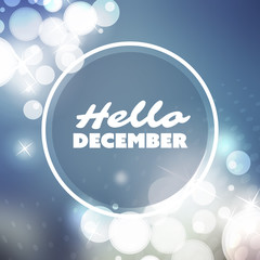  Hello December Quote, Slogan, Saying on a Blurred Background 