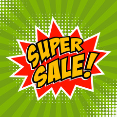 Super Sale!!! Comic style phrase on sunburst background. Design element for flyer, poster. Vector illustration.