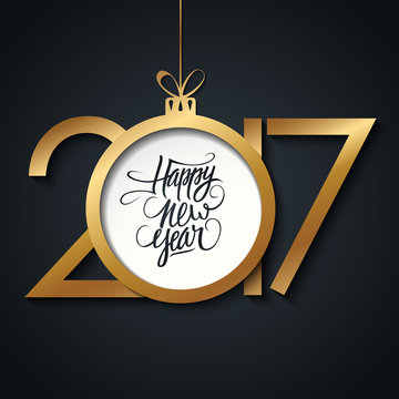 2017 Happy New Year greeting card with handwritten text design and golden christmas ball. Hand drawn lettering. Vector illustration.