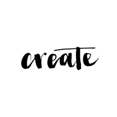 Create. Hand drawn lettering. Calligraphy element. Modern brush ink illustration.