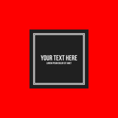 Minimalistic text frame on bright red background. Useful for covers and advertising.