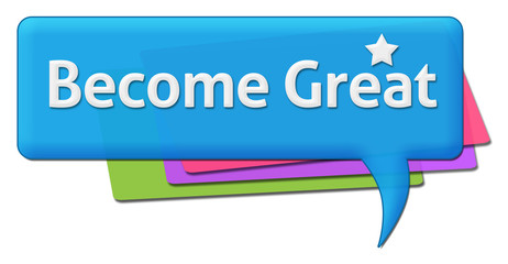 Become Great Colorful Comment Symbol 