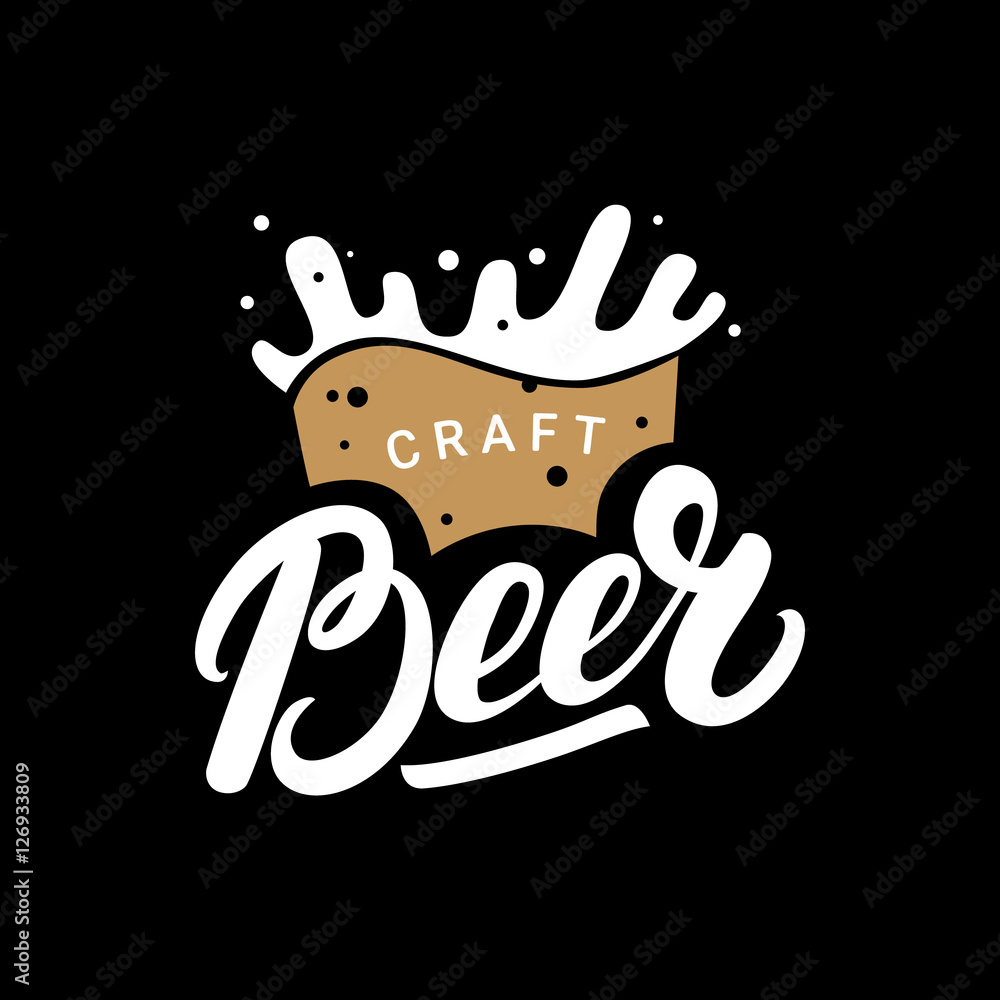 Wall mural Craft beer hand drawn lettering logo, label, badge for bar, festival, pub, brewery with mug.