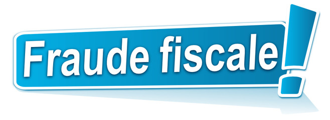 fraude fiscale sur étiquette bleue