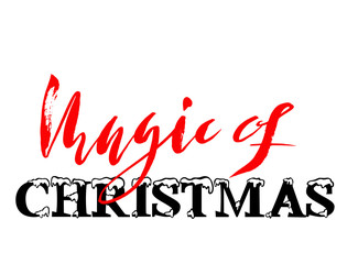 Christmas magic hand drawn lettering. Handmade calligraphy in red black color isolated on white background for your design. Vector illustration