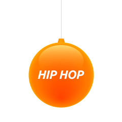 Isolated christmas ball with    the text HIP HOP