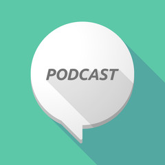 Long shadow comic balloon with    the text PODCAST