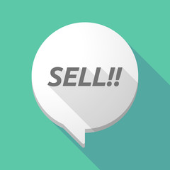 Long shadow comic balloon with    the text SELL!!