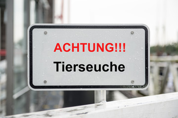 Achtung Schild Tierseuche
