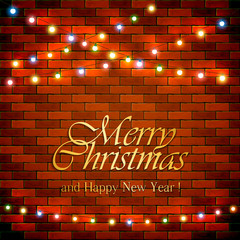 Colorful Christmas lights on brick wall background with letterin