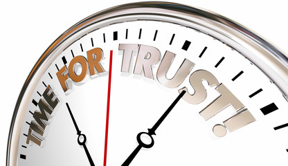 Time for Trust Faith Belief Reputation Clock 3d Illustration
