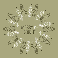 Christmas Card round design. Merry and Bright. Hand drawn vector illustration.