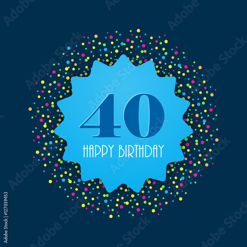 Download ""HAPPY 40th BIRTHDAY" Card " Stock image and royalty-free ...