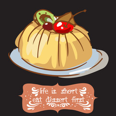 Hand drawn poster with a sweet dessert