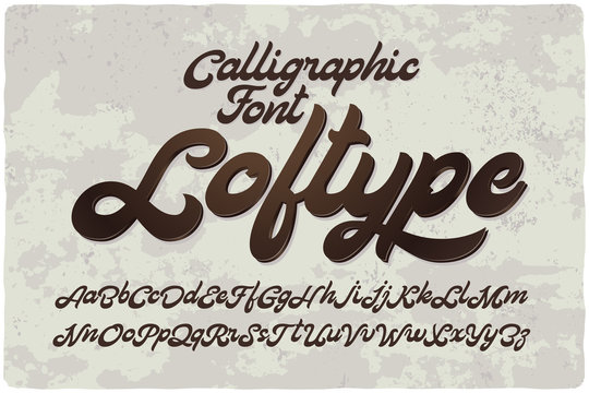 Vintage bold calligraphic brush font named "Loftype". Handwritten smooth typeface.
