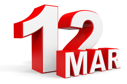 March 12. 3d text on white background.