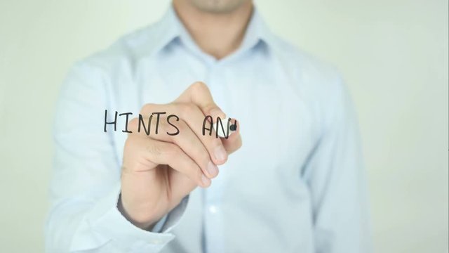 &nbsp;Hints and Tips&nbsp;, Man Writing on Screen