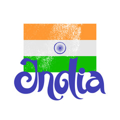 India. Abstract vector background with lettering and grunge flag
