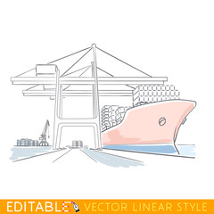 Harbor cranes are loaded container ship in port. Editable outline sketch illustration.
