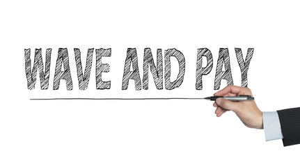wave and pay written by hand
