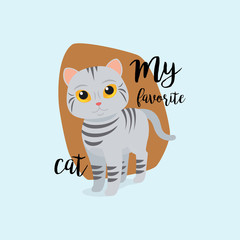 Fototapeta na wymiar Funny cat with quote my favorite cat vector illustration