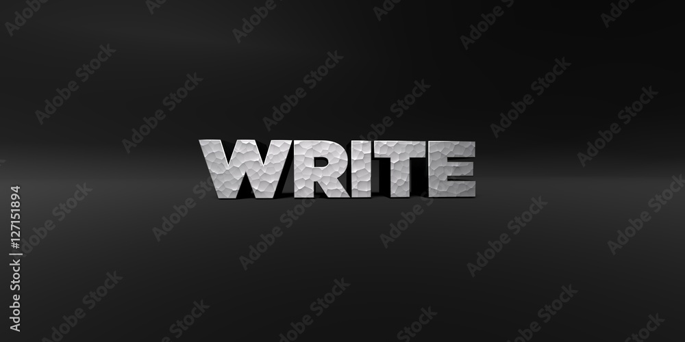 Fototapete write - hammered metal finish text on black studio - 3d rendered royalty free stock photo. this imag
