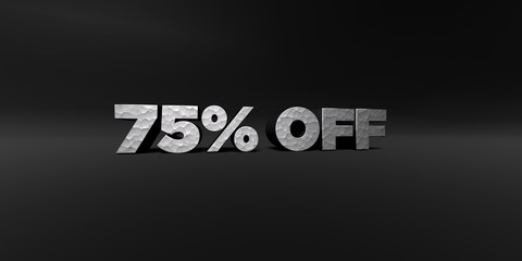 75% OFF - hammered metal finish text on black studio - 3D rendered royalty free stock photo. This image can be used for an online website banner ad or a print postcard.