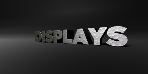 DISPLAYS - hammered metal finish text on black studio - 3D rendered royalty free stock photo. This image can be used for an online website banner ad or a print postcard.