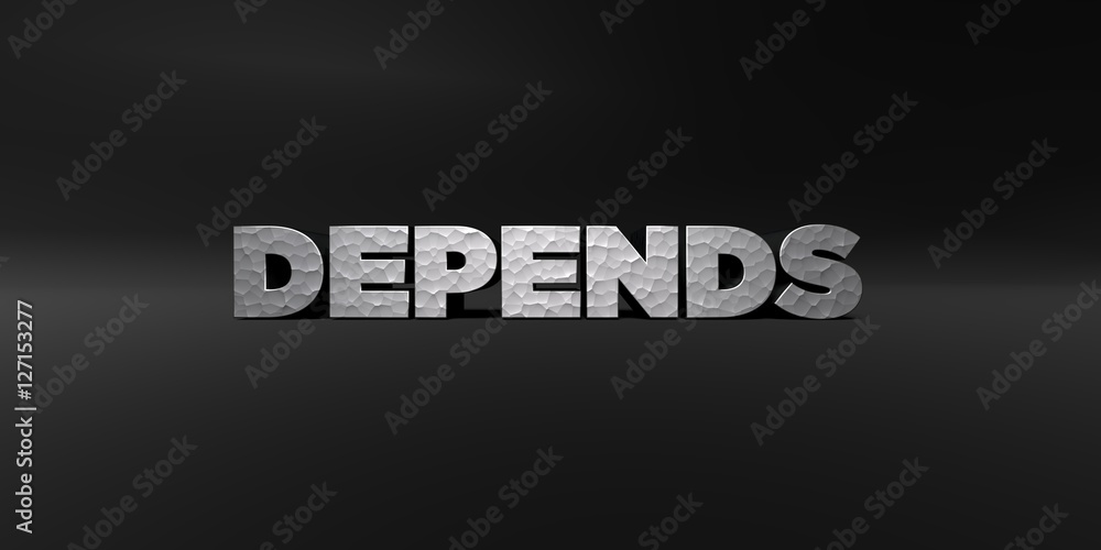 Fototapete depends - hammered metal finish text on black studio - 3d rendered royalty free stock photo. this im