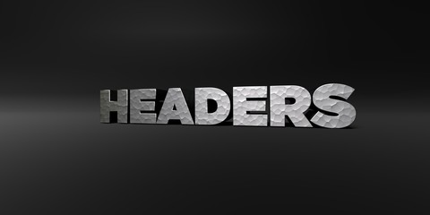 HEADERS - hammered metal finish text on black studio - 3D rendered royalty free stock photo. This image can be used for an online website banner ad or a print postcard.