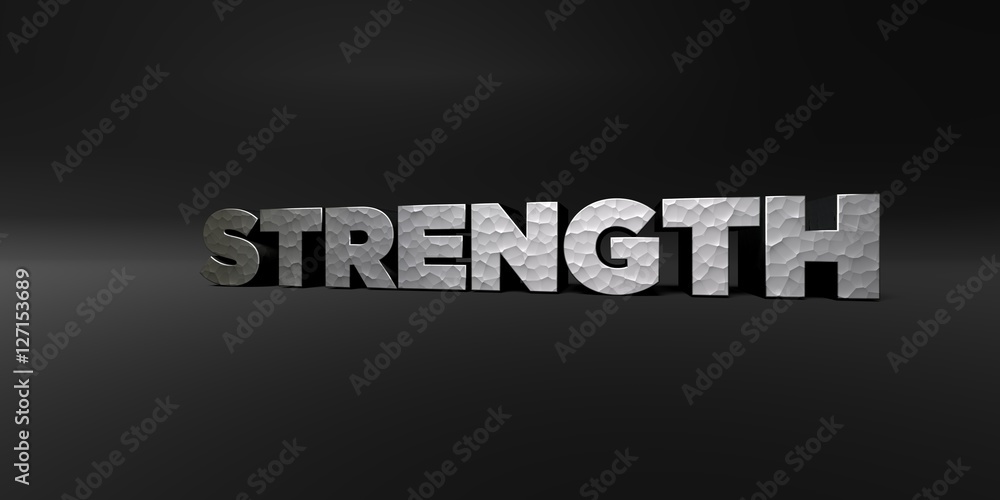 Fototapete strength - hammered metal finish text on black studio - 3d rendered royalty free stock photo. this i